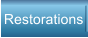 Restorations